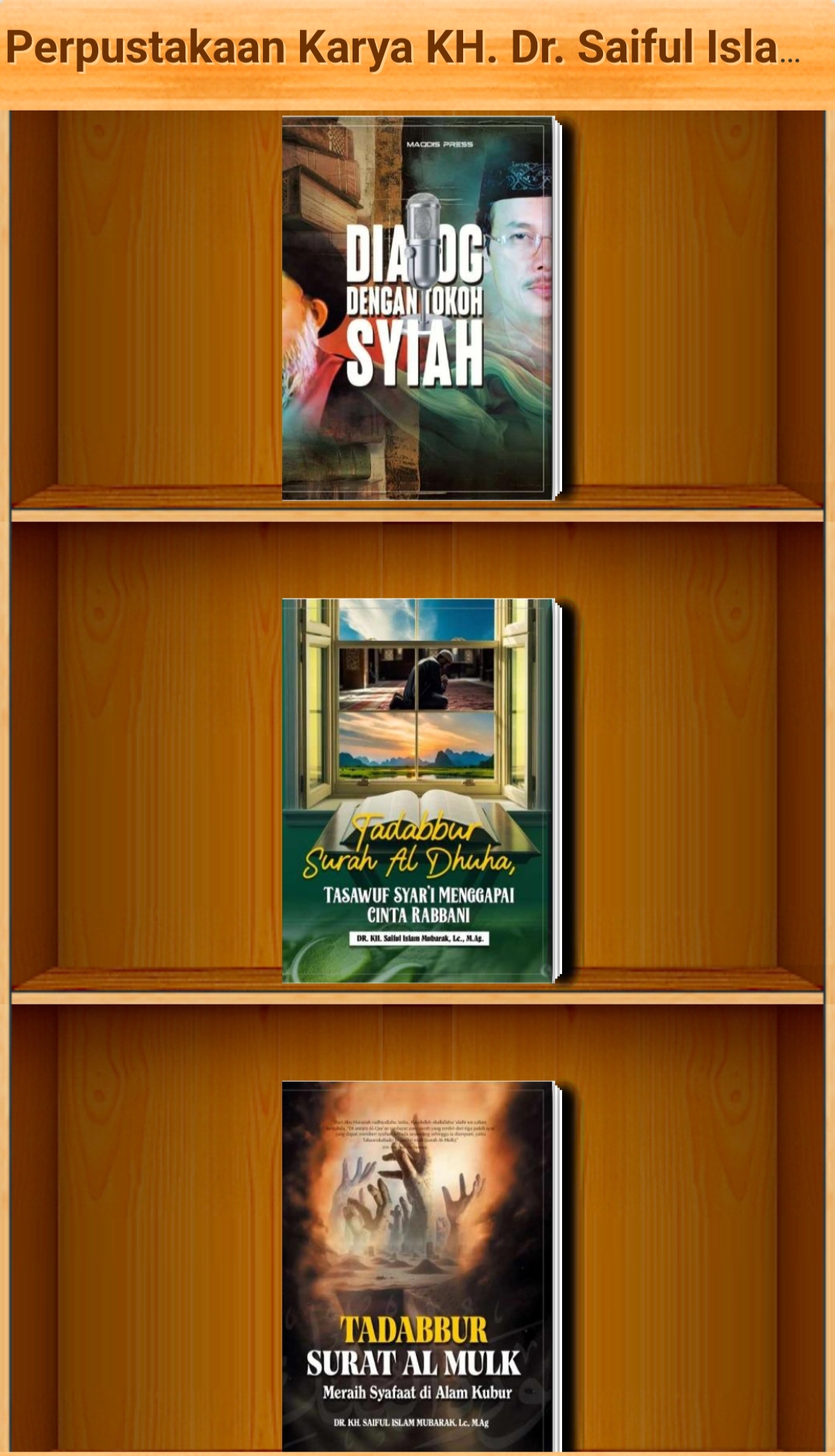 Pustaka Karya Dr. K.H. Saiful Islam Mubarak, LC., M.Ag.